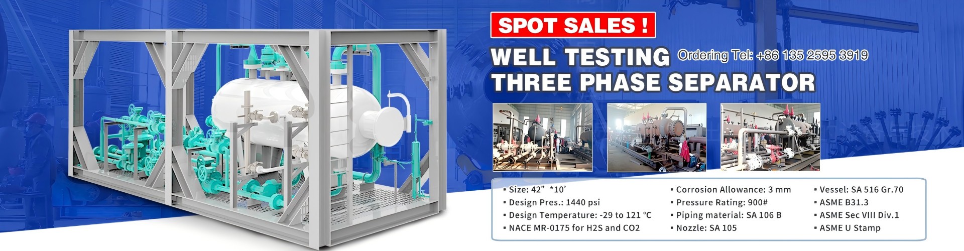 /imgs/Spot Sales Well Testing Three Phase Separator banner.jpg